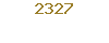 2327