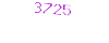3725