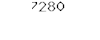 7280