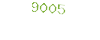 9005