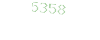 5358