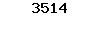 3514
