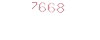 7668