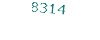8314