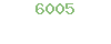 6005