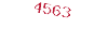 4563
