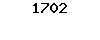 1702