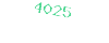 4025