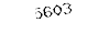 5603