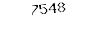 7548