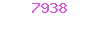 7938