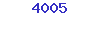 4005