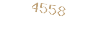 4558