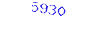 5930