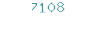 7108