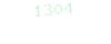 1304