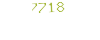 7718