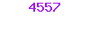 4557