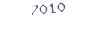 7010