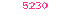 5230