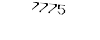 7775