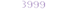 3999