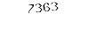7363