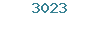 3023