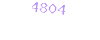 4804