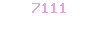7111