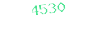4530