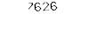 7626