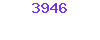 3946